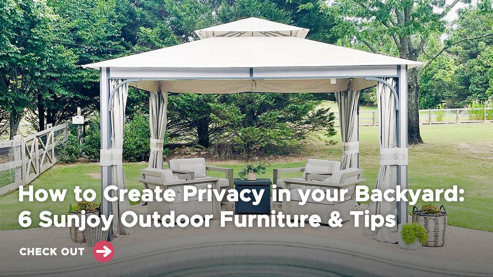 How to Create Privacy in your Backyard: 6 Sunjoy Outdoor Furniture & Tips | sunjoygroup